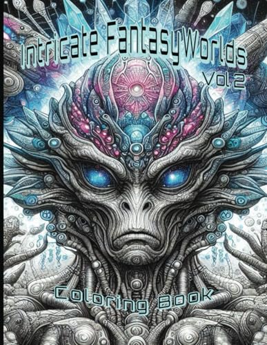 Intricate Fantasy Worlds Vol 2: Adult Coloring Book von Independently published