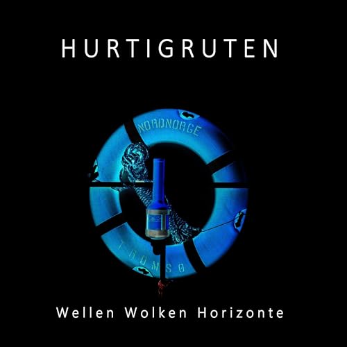 Hurtigruten: Wellen, Wolken, Horizonte