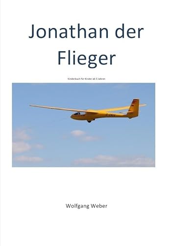 Jonathan der Flieger Jonathan der Flieger von epubli GmbH