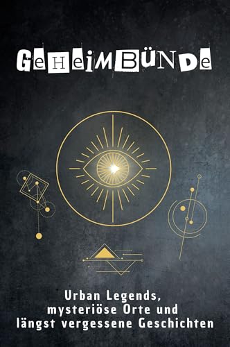 Geheimbünde: Urban Legends, mysteriöse Orte und längst vergessene Geschichten. Geschenk für Fans von Grusel und Mystery, Halloween, True Crime von FlipFlop