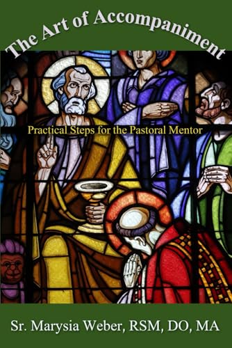 The Art of Accompaniment: Practical Steps for the Pastoral Mentor von En Route Books & Media