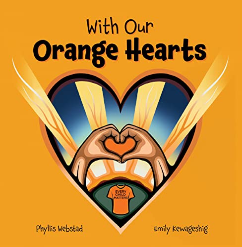 With Our Orange Hearts With Our Orange Hearts
