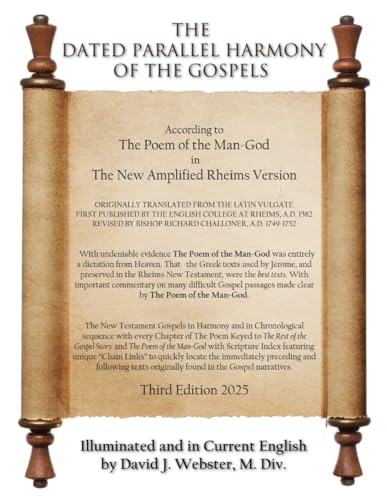 The Dated Parallel Harmony of the Gospels: According to The Poem of the Man-God in The New Amplified Rheims Version von En Route Books and Media