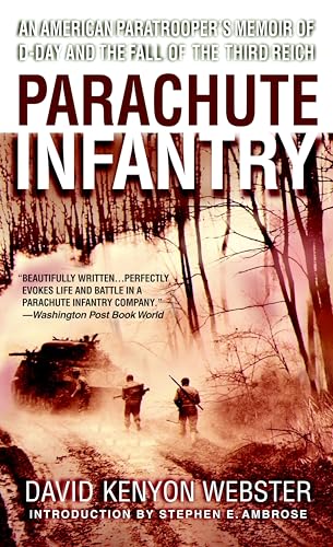 Parachute Infantry: An American Paratrooper's Memoir of D-Day and the Fall of the Third Reich (Dell War Series) von DELL