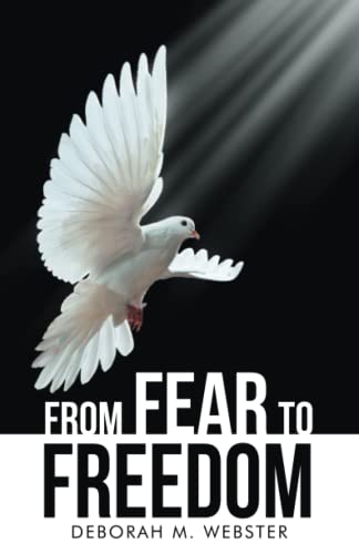 From Fear to Freedom