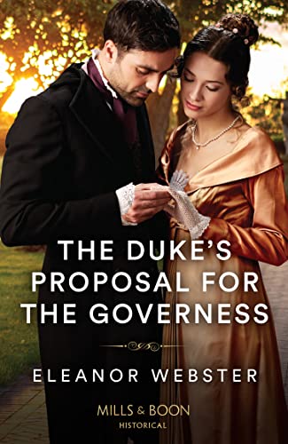 The Duke's Proposal For The Governess von Mills & Boon