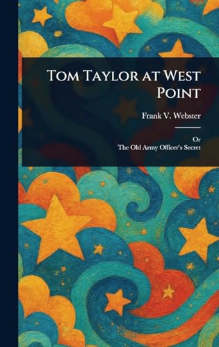 Tom Taylor at West Point von Anson Street Press