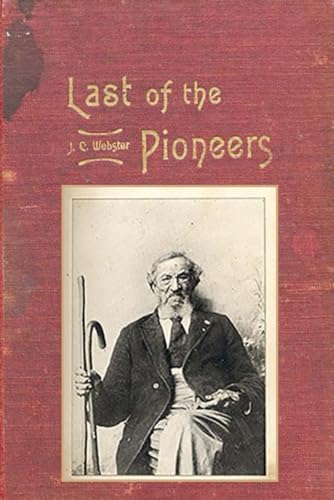 Last of the Pioneers von St. Clair Publications