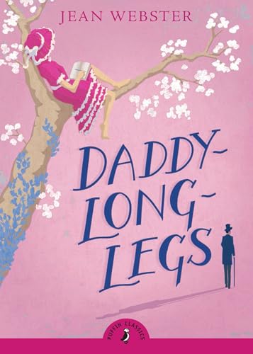 Daddy Long-Legs (Puffin Classics)