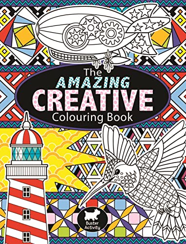 The Amazing Creative Colouring Book The Amazing Creative Colouring Book von Buster Books