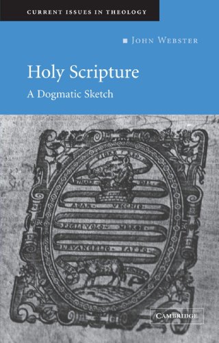 Holy Scripture: A Dogmatic Sketch (Current Issues in Theology, 1, Band 1) von Cambridge University Press