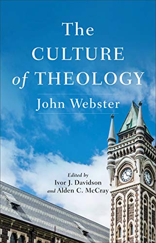 The Culture of Theology The Culture of Theology