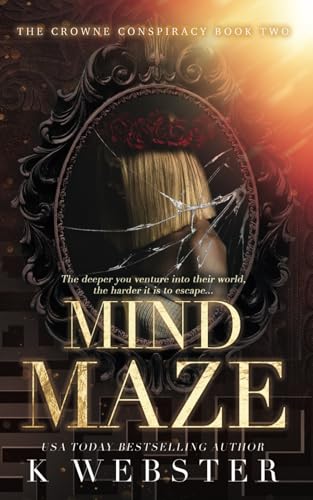 Mind Maze: A Dark Enemies-to-Lovers Romance (The Crowne Conspiracy, Band 2) von Independently published