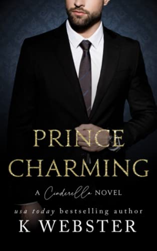 Prince Charming: A Cinderella Novel (Cinderella Trilogy, Band 2)