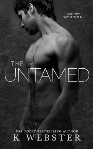 The Untamed von Author K Webster LLC