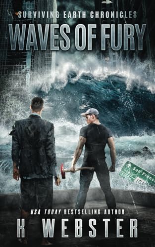 Waves of Fury (Surviving Earth Chronicles) von Independently published