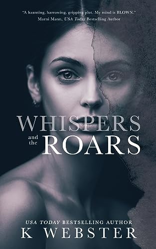 Whispers and the Roars von Author K Webster LLC