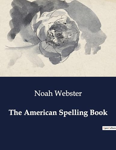 The American Spelling Book von Culturea