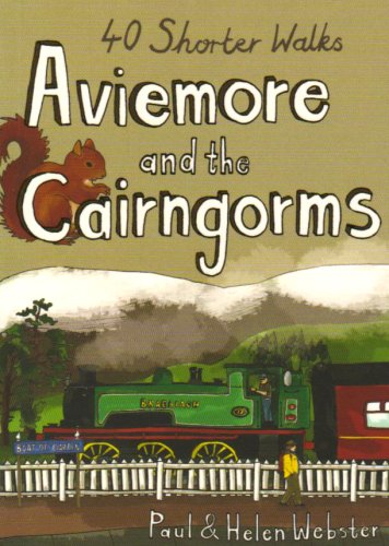 Aviemore and the Cairngorms: 40 Shorter Walks (Pocket Mountains S.)