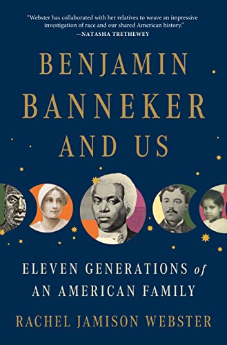 Benjamin Banneker and Us: Eleven Generations of an American Family von Holt Paperbacks