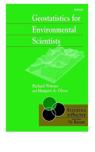 Geostatistics for Environmental Scientists (Statistics in Practice)