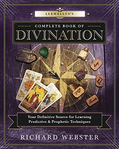 Llewellyn's Complete Book of Divination: Your Definitive Source for Learning Predictive & Prophetic Techniques von Llewellyn Publications