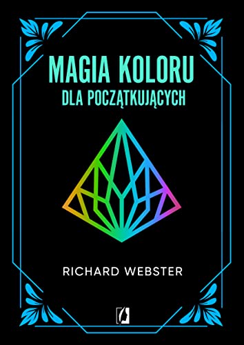 Magia koloru dla początkujących von Wydawnictwo Kobiece
