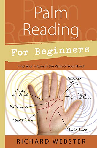 Palm Reading for Beginners: Find Your Future in the Palm of Your Hand (Llewellyn's for Beginners) von Llewellyn Publications