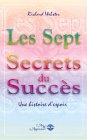 Sept secrets du succès Sept secrets du succès