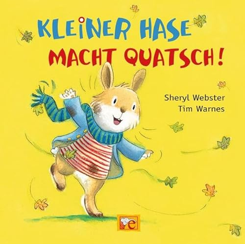 Kleiner Hase macht Quatsch! von Ellermann
