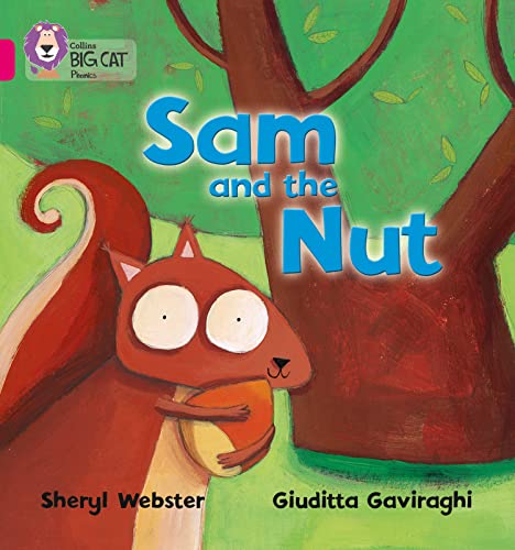 Sam and the Nut: Band 01B/Pink B (Collins Big Cat Phonics) von HarperCollins