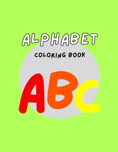 Alphabet: Coloring Book von Independently published