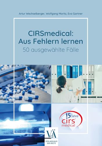 CIRSmedical: Aus Fehlern lernen: 50 ausgewählte Fälle