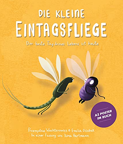 Die kleine Eintagsfliege: Der beste Tag deines Lebens ist heute. Freundschafts- und Tiergeschichte. Bilderbuch zum Vorlesen für Kinder ab 4 Jahren. Für Kita & Grundschule Die kleine Eintagsfliege: Der beste Tag deines Lebens ist heute. Freundschafts- und Tiergeschichte. Bilderbuch zum Vorlesen für Kinder ab 4 Jahren. Für Kita & Grundschule