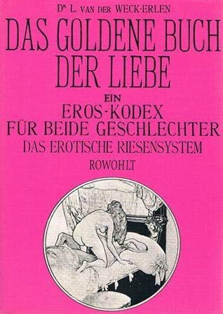 Das goldene Buch der Liebe Das goldene Buch der Liebe von Rowohlt Buchverlag