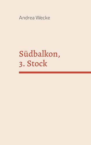 Südbalkon, 3. Stock: und Liebeslieder