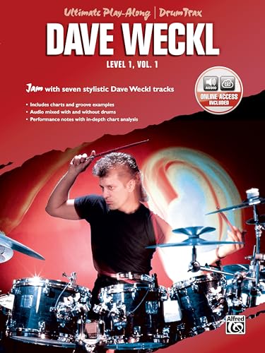 Ultimate Play-Along Drum Trax: Dave Weckl, Level 1, Volume 1: Jam with Seven Stylistic Dave Weckl Tracks (Ultimate Play-along Series, Band 1) von Alfred Music