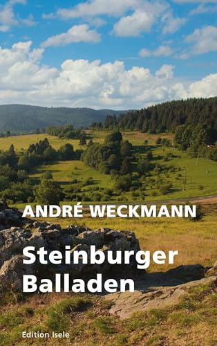 Steinburger Balladen (Kleine Oberrheinische Bibliothek)