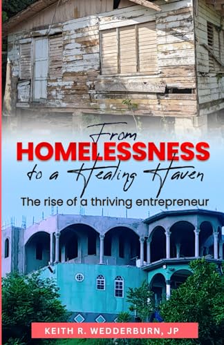 From Homelessness to a Healing Haven: The rise of a thriving entrepreneur von BambuSparks Publishing