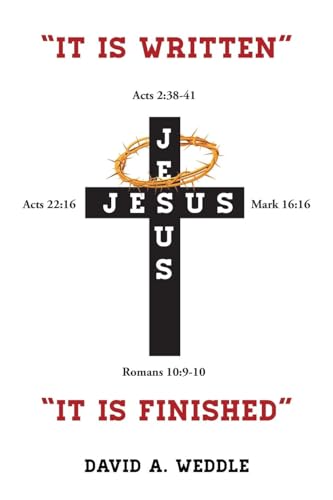 "It Is Written" "It Is Finished" von Christian Faith Publishing