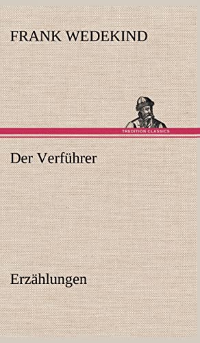 Der Verführer - Erzählungen Der Verführer - Erzählungen