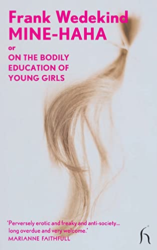 Mine-Haha: Or on the Bodily Education of Young Girls (Modern Voices)
