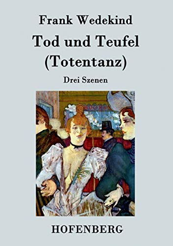 Tod und Teufel (Totentanz): Drei Szenen