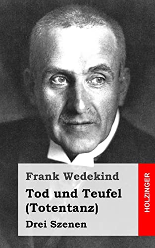 Tod und Teufel (Totentanz): Drei Szenen von CREATESPACE
