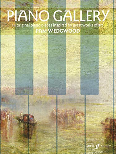Piano Gallery (Piano Solo): 14 original piano pieces inspired by great works of art (Faber Edition) von Faber & Faber