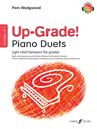 Up-Grade! Piano Duets Grades 0-1: Piano Grades 0-1 (Faber Edition: Up-grade! Series)