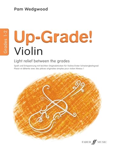 Up-Grade! Violin Grades 1-2: Light Relief Between Grades (Faber Edition)