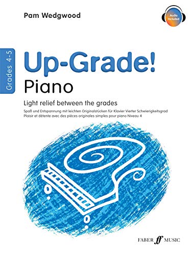 Up-Grade! Piano Grades 4-5: Light Relief Between Grades: Grades 4-5