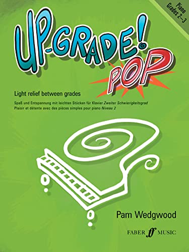 Up-Grade! Pop Piano Grades 2-3: Piano Solo von Faber Music Ltd.