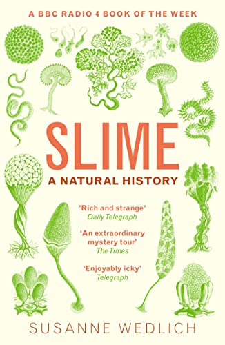 Slime: A Natural History von Granta Books